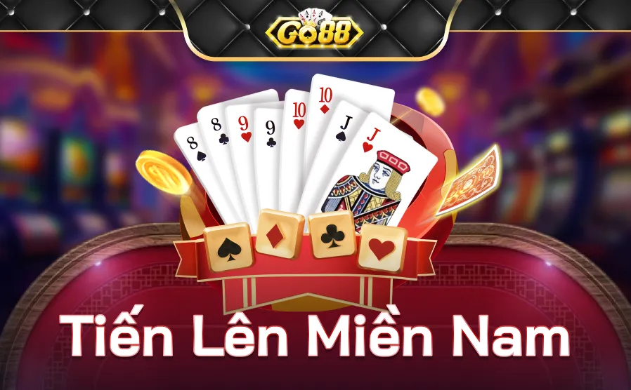 Tiến Lên Miền Nam (Go88)